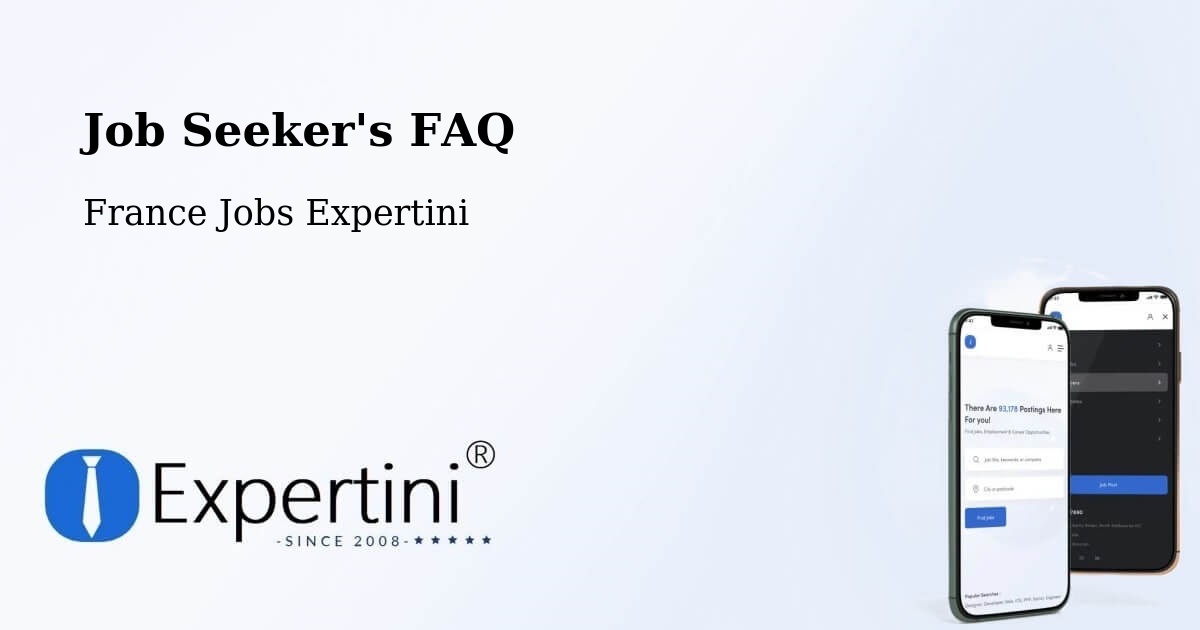 Job Seeker FAQ – Ajain - France Jobs Expertini