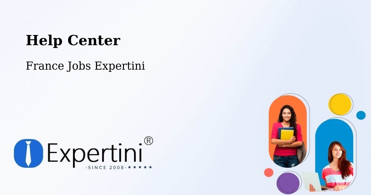 Help Center – Ajain - France Jobs Expertini